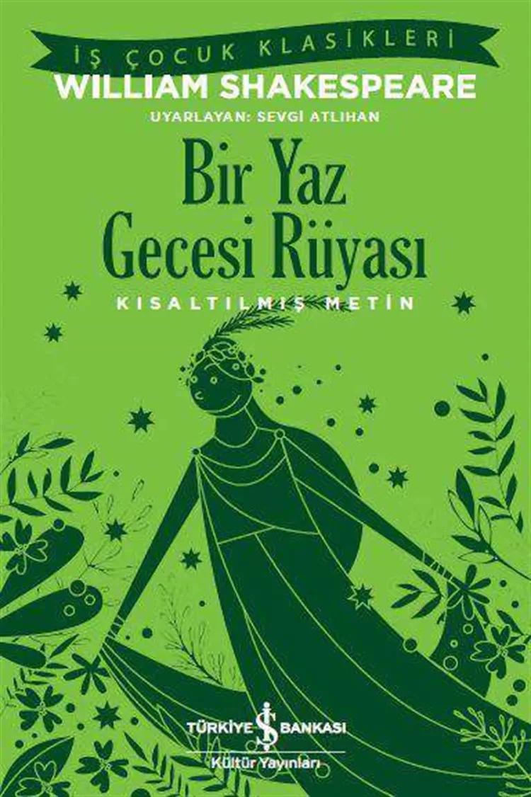 Bir Yaz Gecesi Rüyası – Kısaltılmış Metin