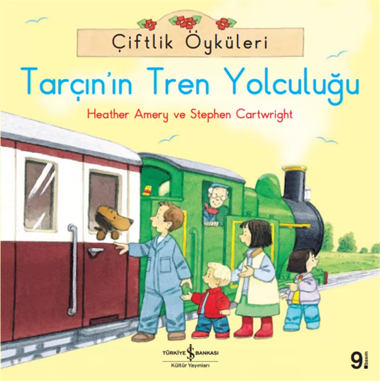 Çiftlik Öyküleri – Tarçın'ın Tren Yolculuğu