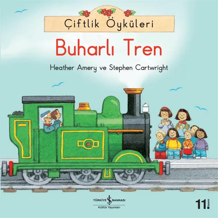 Çiftlik Öyküleri – Buharlı Tren