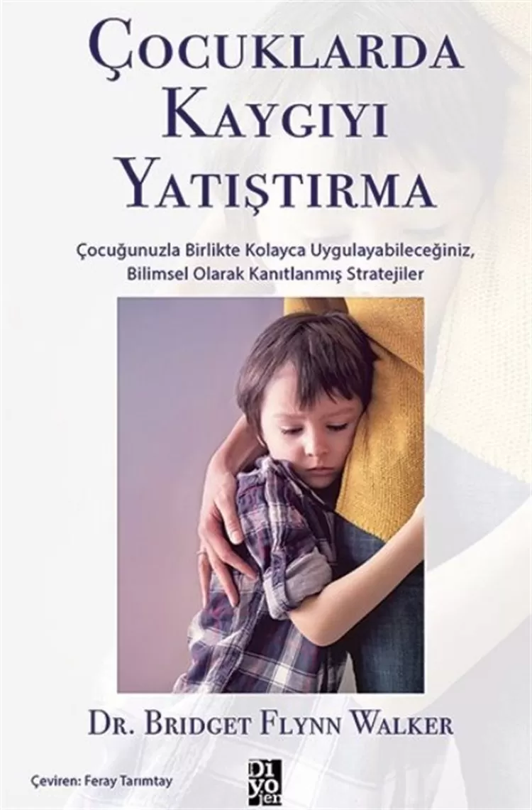 Çocuklarda Kaygıyı Yatıştırma