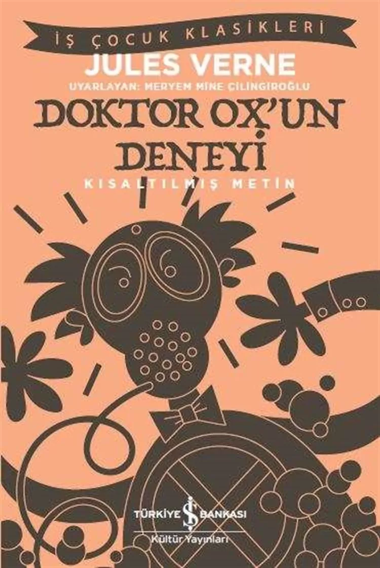 Doktor Ox'un Deneyi – Kısaltılmış Metin