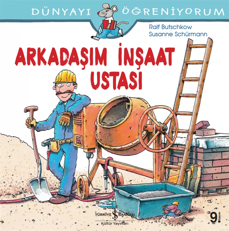 Dünyayı Öğreniyorum – Arkadaşım İnşaat Ustası