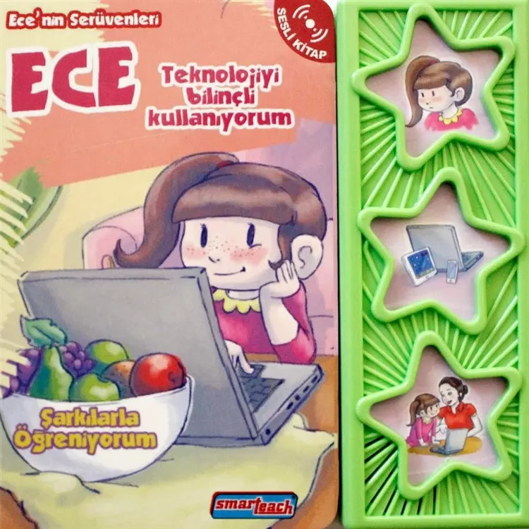 Ece'nin Serüvenleri Serisi - Teknolojiyi Bilinçli Kullanıyorum