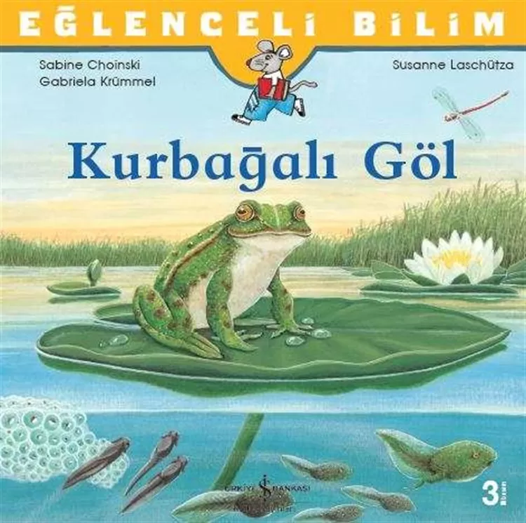Eğlenceli Bilim – Kurbağalı Göl