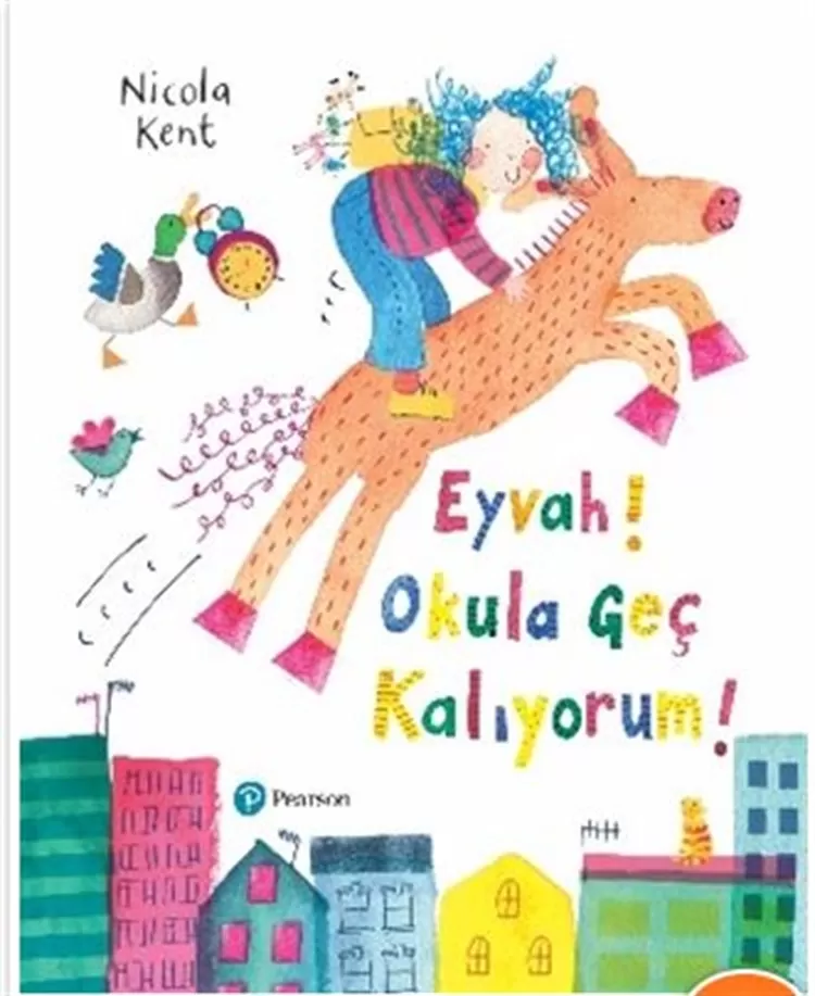 Eyvah! Okula Geç Kalıyorum!