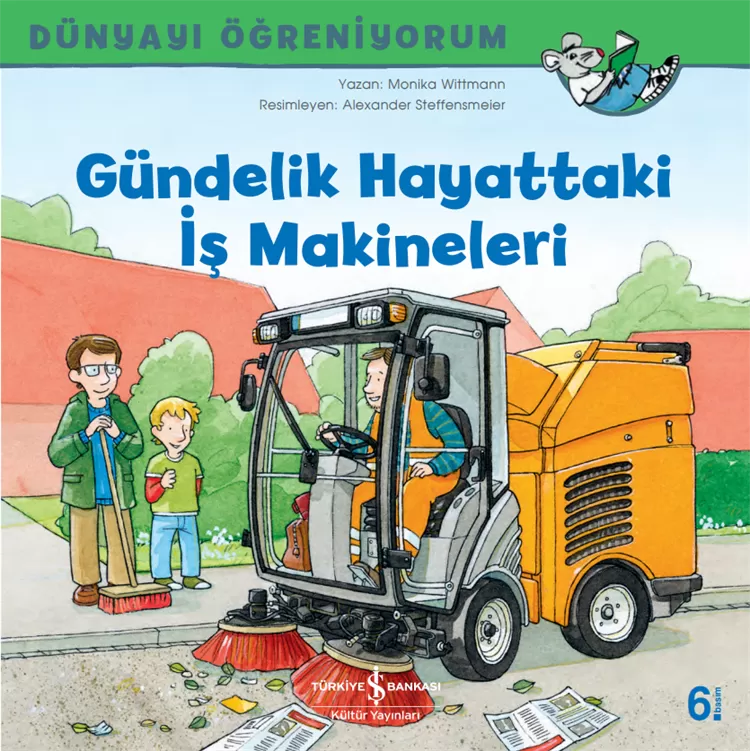 Gündelik Hayattaki İş Makineleri