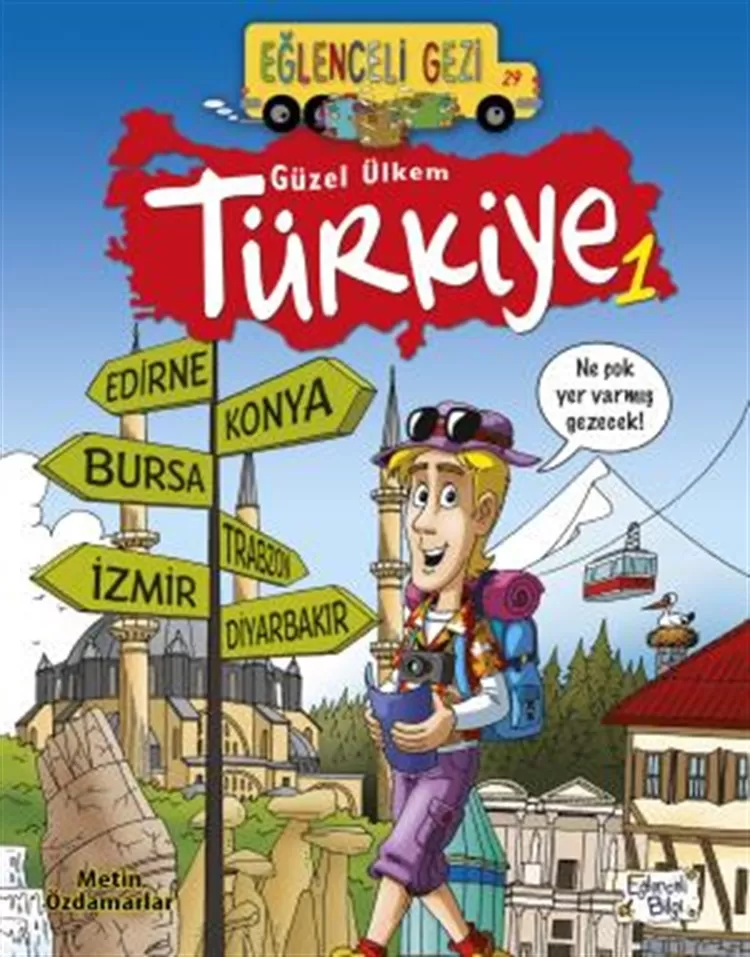Güzel Ülkem Türkiye 1 - Eğlenceli Gezi