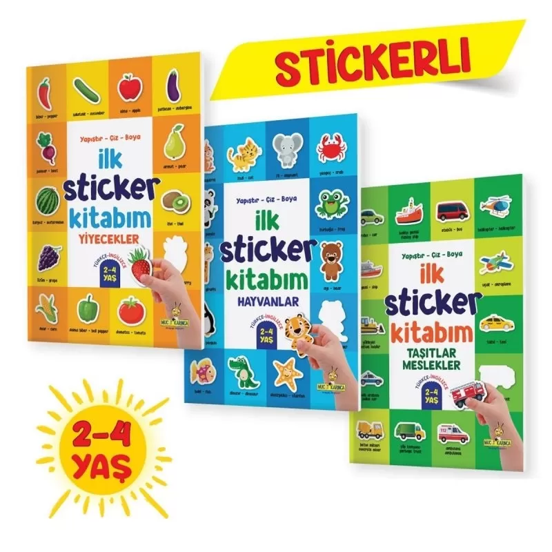 İlk Sticker Kitabım 2-4 Yaş  Yapıştır-Çiz-Boya (Taşıtlar-Hayvanlar-Yiyecekler)