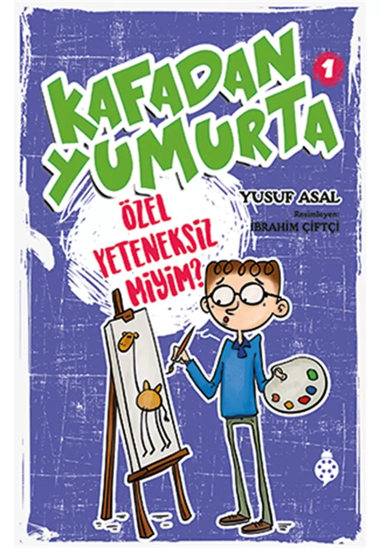 Kafadan Yumurta - 1 / Özel Yeteneksiz miyim?