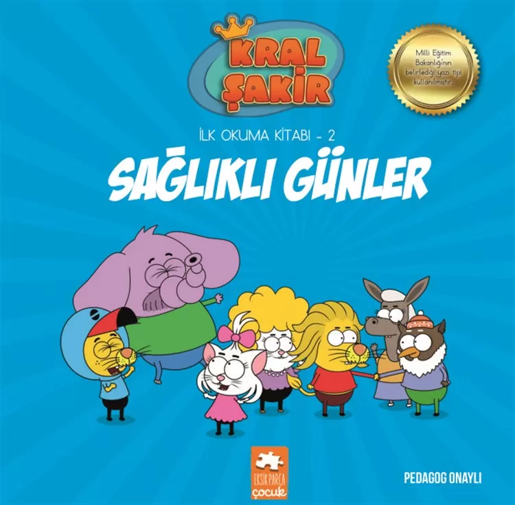 Kral Şakir Sağlıklı Günler