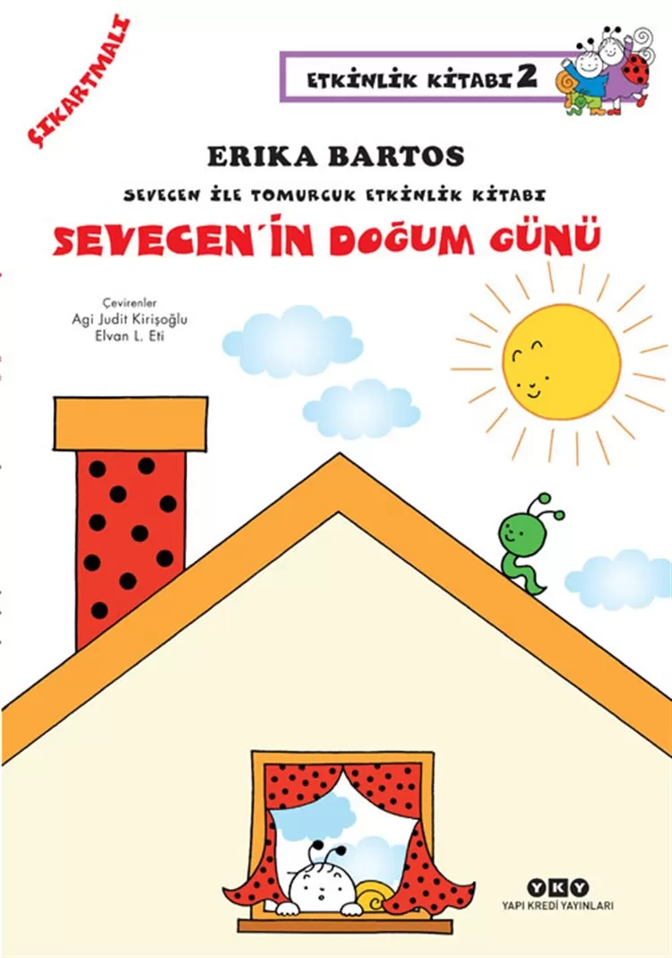 Sevecen ile Tomurcuk Etkinlik Kitabı 2 – Sevecen'in Doğum Günü (Çıkartmalı)