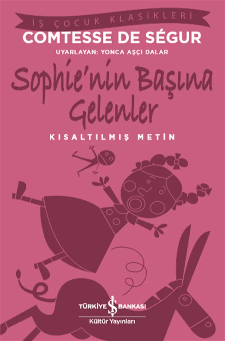 Sophie'nin Başına Gelenler KıSophie'nin Başına Gelenler Kısaltılmış Metinsaltılmış Metin