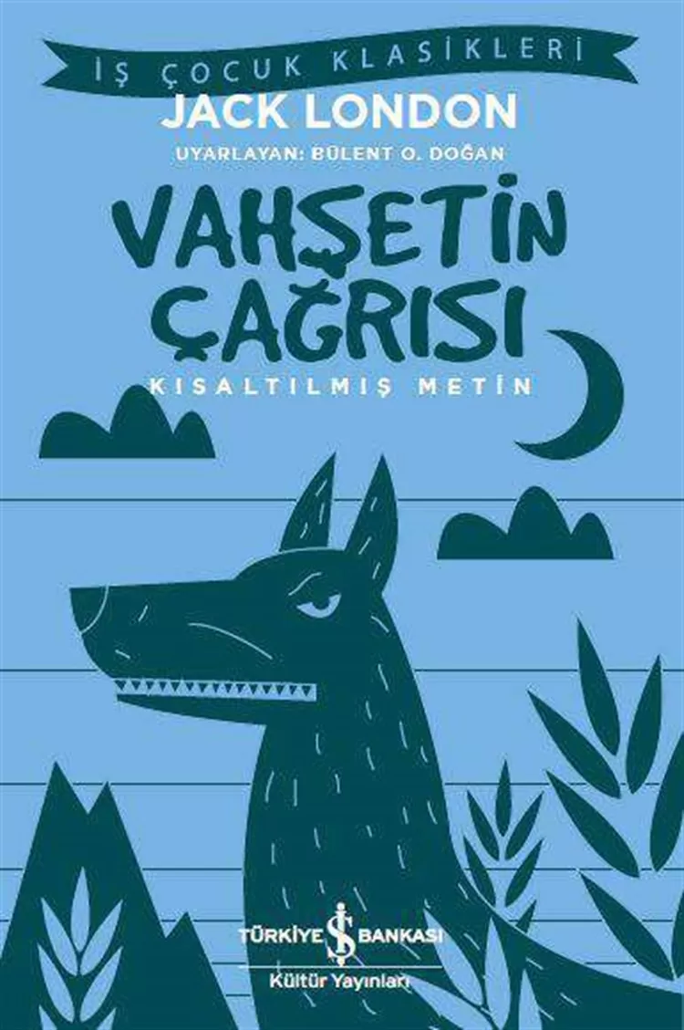 Vahşetin Çağrısı – Kısaltılmış Metin