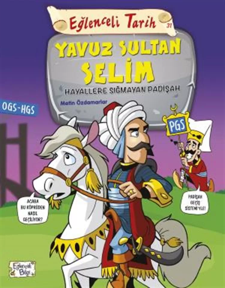 Yavuz Sultan Selim - Hayallere Sığmayan Padişah - Eğlenceli Tarih