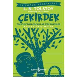 Çekirdek – Tolstoy'dan Çocuklar için Öyküler Kısaltılmış Metin