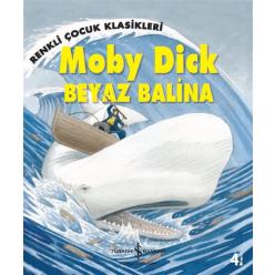 Moby Dick Beyaz Balina ? Renkli Çocuk Klasikleri